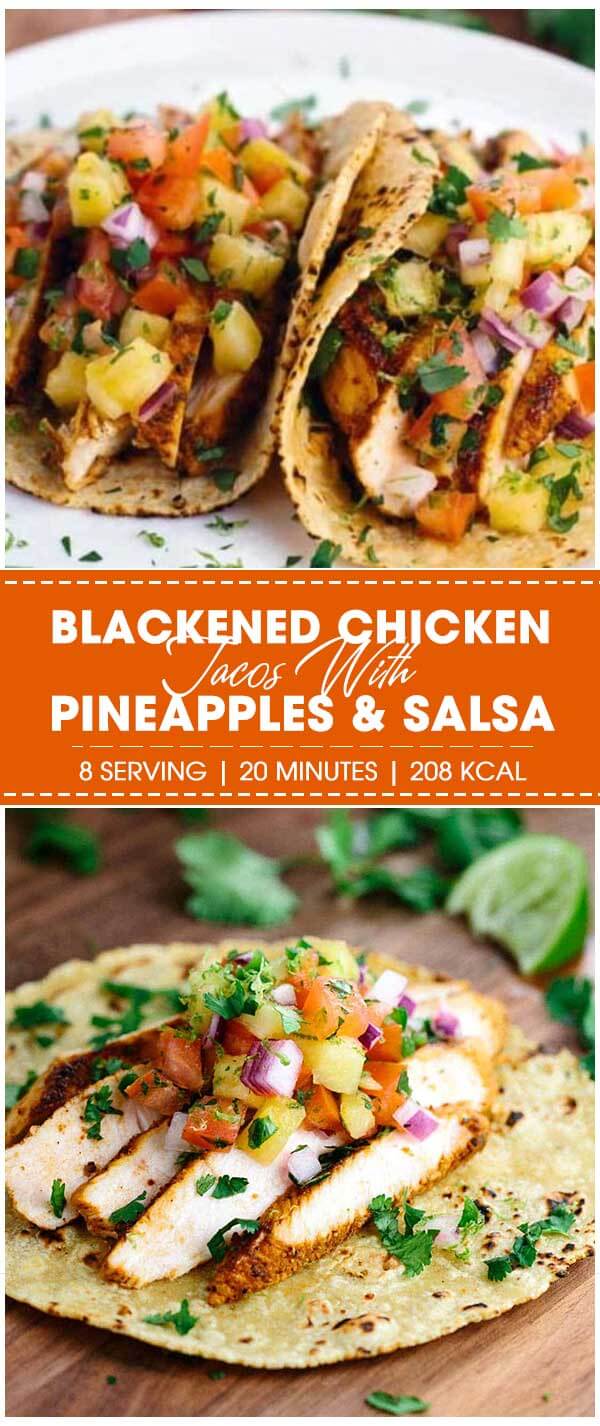 Blackened Chicken Tacos with Pineapples and Salsa
