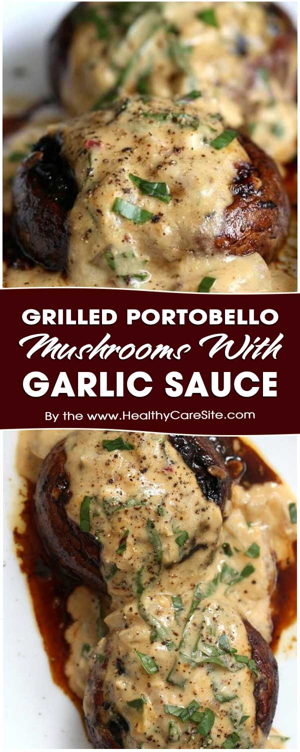 Grilled Portobello Mushrooms with Garlic Sauce