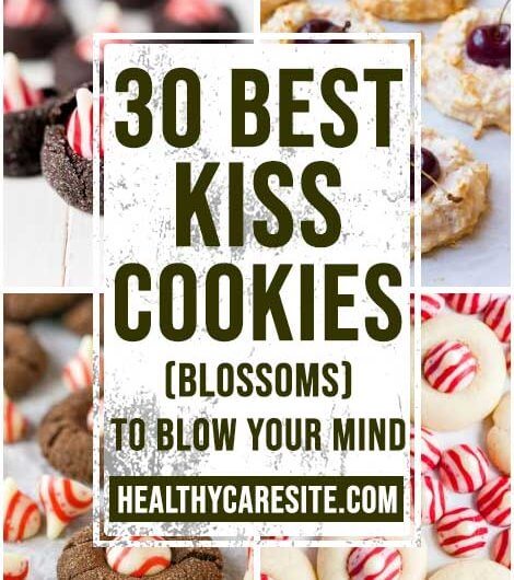 30 Best Kiss Cookies (Blossoms) To Blow Your Mind