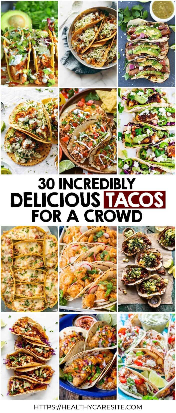 30 Incredibly Delicious Tacos For A Crowd