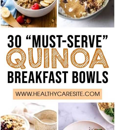 30 “Must-Serve” Quinoa Breakfast Bowls