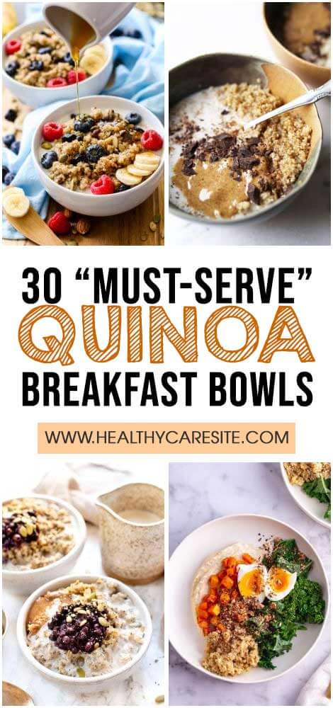30 “Must-Serve” Quinoa Breakfast Bowls – HealthyCareSite