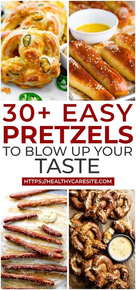 30 Pretzels To Blow Up Your Taste