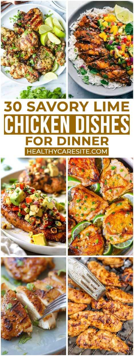 30 Savory Lime Chicken Dishes For Dinner – HealthyCareSite