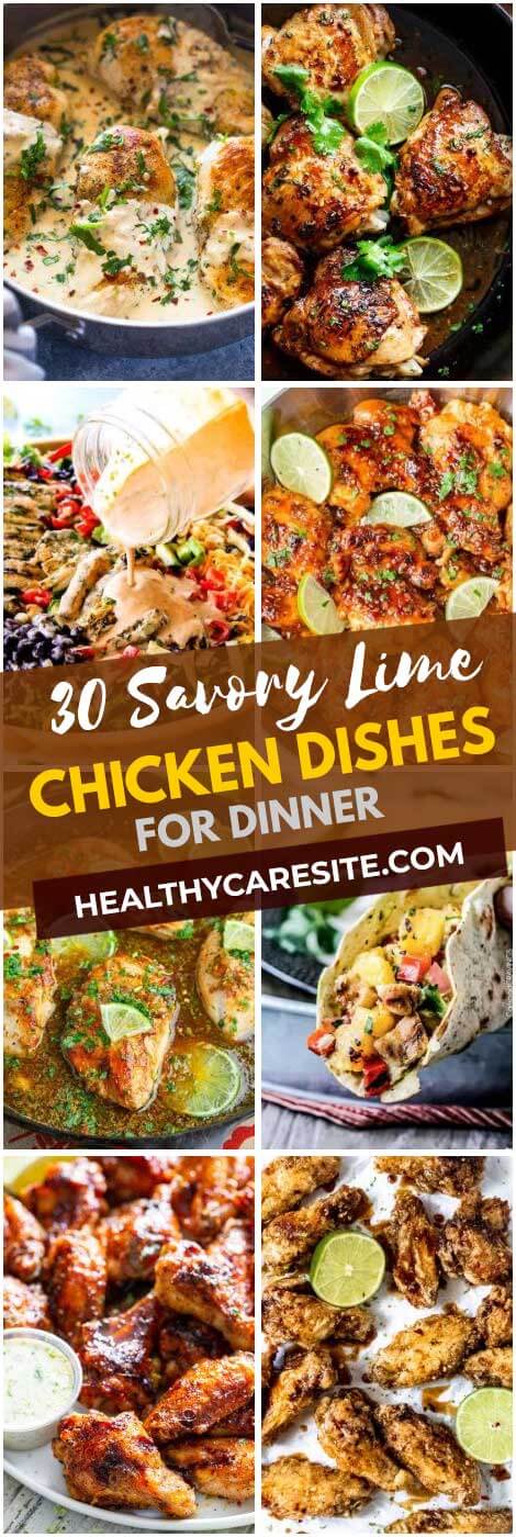 30 Savory Lime Chicken Dishes For Dinner