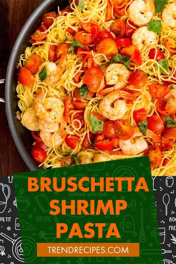 Bruschetta-Shrimp-Pasta