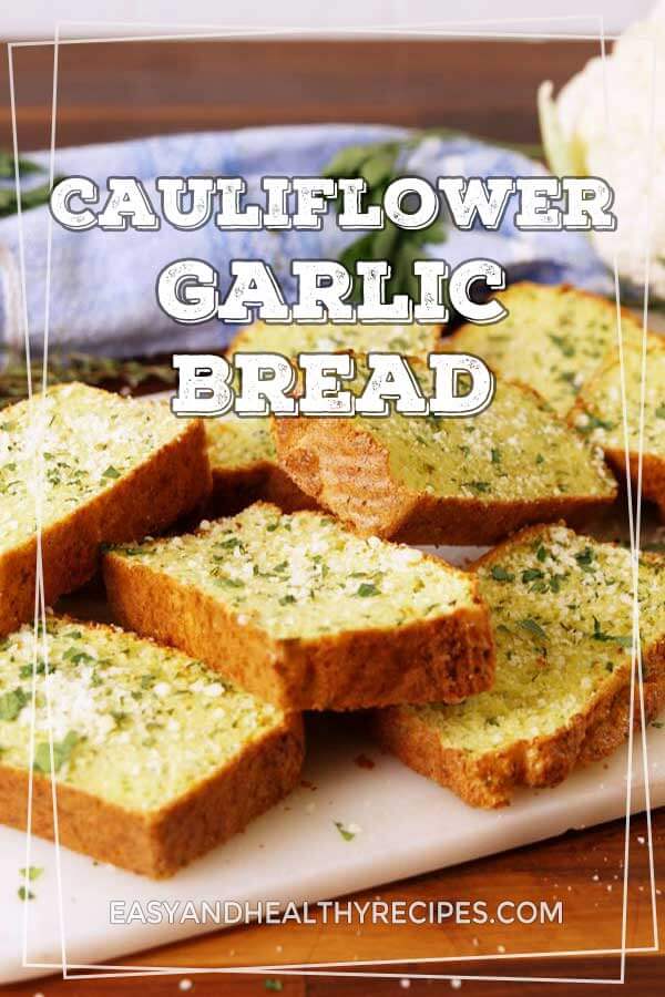 Cauliflower-Garlic-Bread