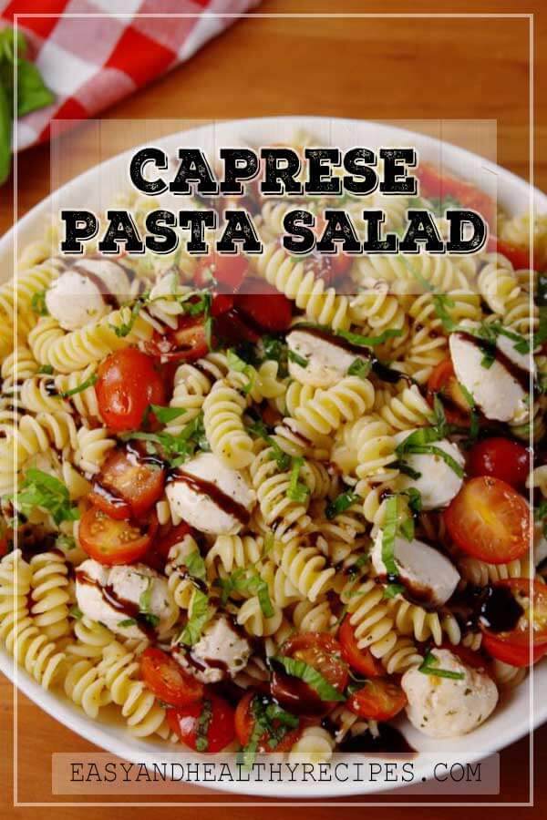 Caprese Pasta Salad – HealthyCareSite